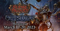 Flesh & Blood : Outsiders Prerelease (3/18/2023 @ 11:00AM)