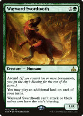 Wayward Swordtooth - RIX Prerelease