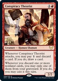 Conspiracy Theorist - STX Prerelease - Foil