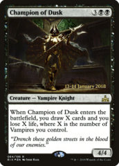 Champion of Dusk - RIX Prerelease