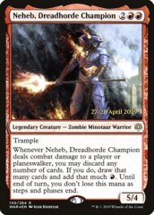 Neheb, Dreadhorde Champion - WAR Prerelease - Foil