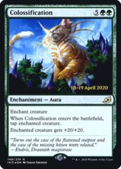 Colossification - IKO Prerelease - Foil