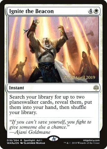 Ignite the Beacon - WAR Prerelease - Foil
