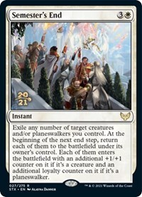 Semesters End - STX Prerelease - Foil