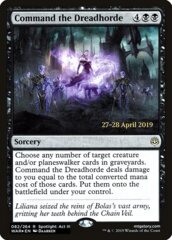 Command the Dreadhorde - WAR Prerelease - Foil