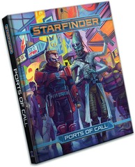 Starfinder RPG: Ports of Call Hardcover