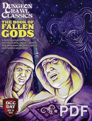 Dungeon Crawl Classics Rpg: The Book of the Fallen Gods