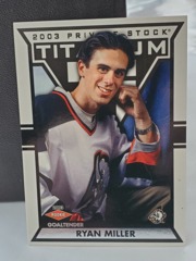 2003 Pacific Private Stock Titanium #107 Ryan Miller RC 0644/1475 Sabres