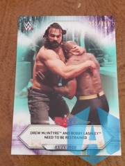 2021 WWE Raw Aqua 231/299 Drew McIntyre Bobby Lashley Need to Be Restrained #80