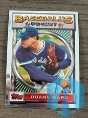 1993 Finest Baseball's #17 Duane Ward - Toronto Blue Jays