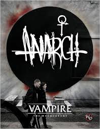 Vampire The Masquerade: Anarch