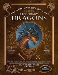 The Game Master's Book of Legendary Dragons