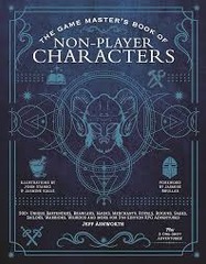 The Game Master's Book of Non-Player Characters
