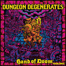 Dungeon Degenerates: Hand of Doom