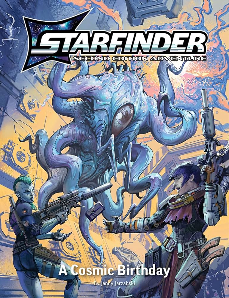 Starfinder RPG: 2nd Edition Playtest Adventure - A Cosmic Birthday