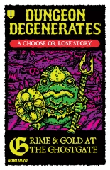 Dungeon Degenerates: Tribulations at the Tunnel of Terror
