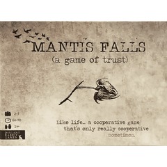Mantis Falls (A Game of Trust)