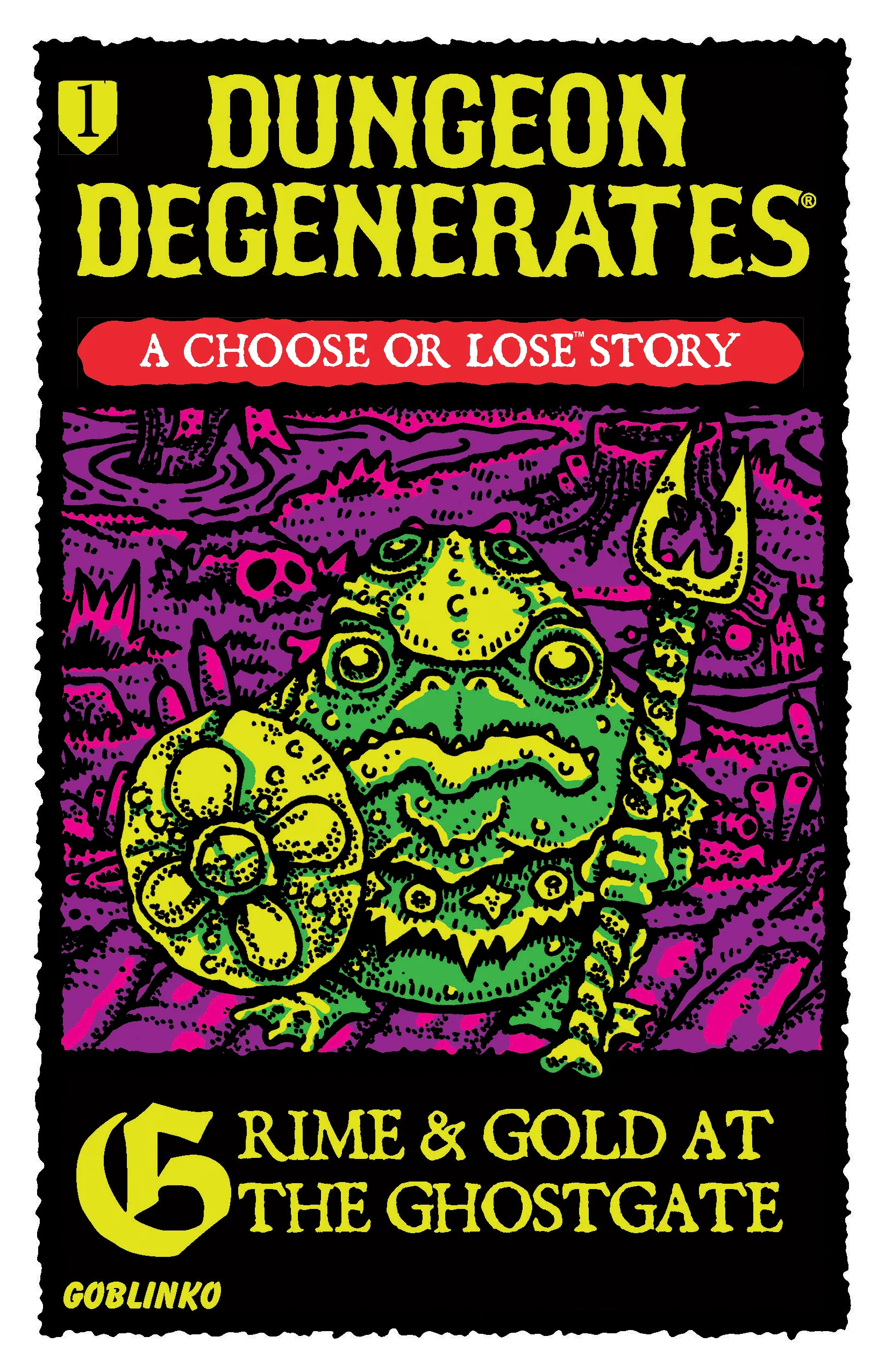 Dungeon Degenerates: Grime & Gold at the GhostGate