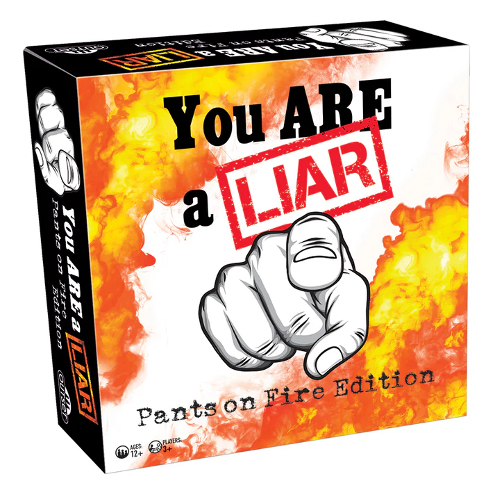 You Are a Liar - Pants on Fire Edition
