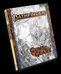 Pathfinder 2E: Guns & Gears (sketch cover)