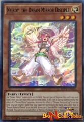 Neiroy, the Dream Mirror Disciple - BLVO-EN026 - Common - 1st Edition