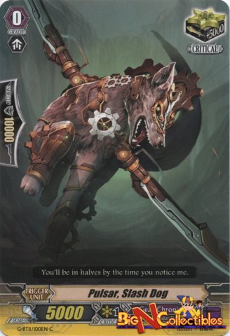 Pulsar, Slash Dog - G-BT11/100EN - C