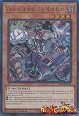 Vanquish Soul Dr. Mad Love - RA04-EN045 - Ultra Rare - 1st Edition