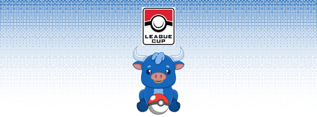 Pokemon - 2025 League Cup - 2nd Quarter