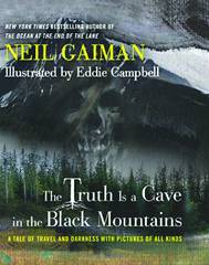 Truth is a Cave in the Black Mountains Limited Edition by Neil Gaiman