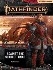 Pathfinder RPG (Second Edition): Adventure Path - Age of Ashes Part 5 - Against the Scarlet Triad