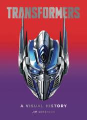 Transformers: A Visual History Hardcover