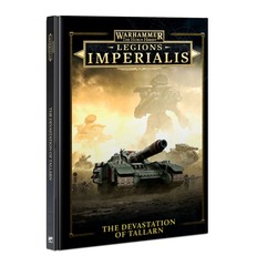 Warhammer: The Horus Heresy - Legions Imperialis The Devastation of Tallarn Book (03-71)