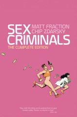 Sex Criminals: The Complete Edition Trade Paperback (Mature Readers)