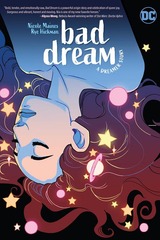 Bad Dream: A Dreamer Story Trade Paperback