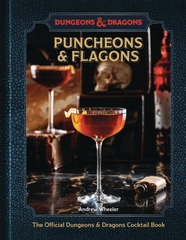 Dungeons & Dragons - Puncheons & Flagons: The Official D&D Cocktail Book