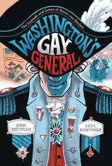 Washington's Gay General Hardcover Graphic Novel (Mature Readers)