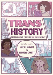 Trans History: From Ancient Times to the Present Day Graphic Novel