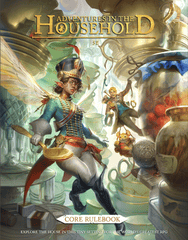 Adventures in the Household Core Rulebook (5E Compatible)