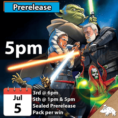 Star Wars Legends of the Force Prerelease - July 5th @ 5pm