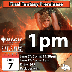 MTG: Final Fantasy Prerelease - June 7th @ 1pm