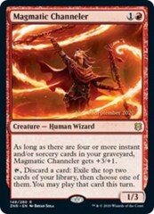 Magmatic Channeler - Foil - Prerelease