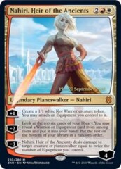 Nahiri, Heir of the Ancients - Foil - Prerelease