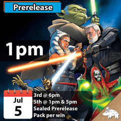 Star Wars Legends of the Force Prerelease - July 5th @ 1pm