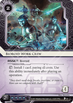 Bioroid Work Crew