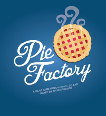 Pie Factory: card game GTG