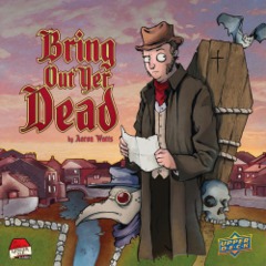 Bring Out Yer Dead: board game upper deck