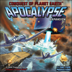 Conquest of Planet Earth: Apocalypse expansion flying frog productions