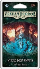 Arkham Horror LCG: living card game Where Doom Awaits mythos pack FFG