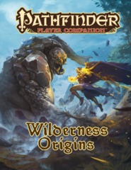 Pathfinder RPG: Wilderness Origins paizo