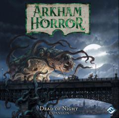 Arkham Horror: Dead of Night expansion board game 3rd edition FFG